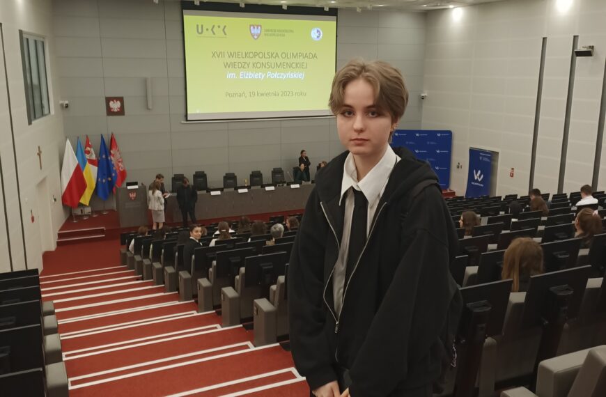 Uczennica naszej szkoły w finale wojewódzkim XVI Wielkopolskiej Olimpiady Wiedzy Konsumenckiej
