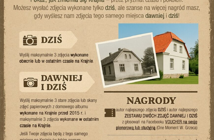 Konkurs fotograficzny „Krajna oczami pokoleń”
