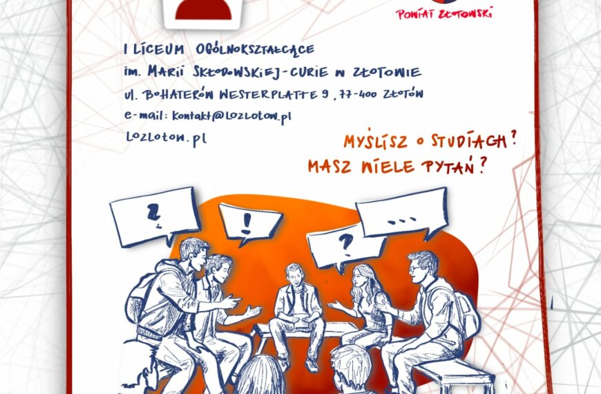 I Liceum Ogólnokształcące im. Marii Skłodowskiej-Curie w Złotowie w Złotowie: tu tradycja spotyka przyszłość!